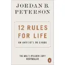 12 RULES FOR LIFE BY JORDAN B. PETERSON